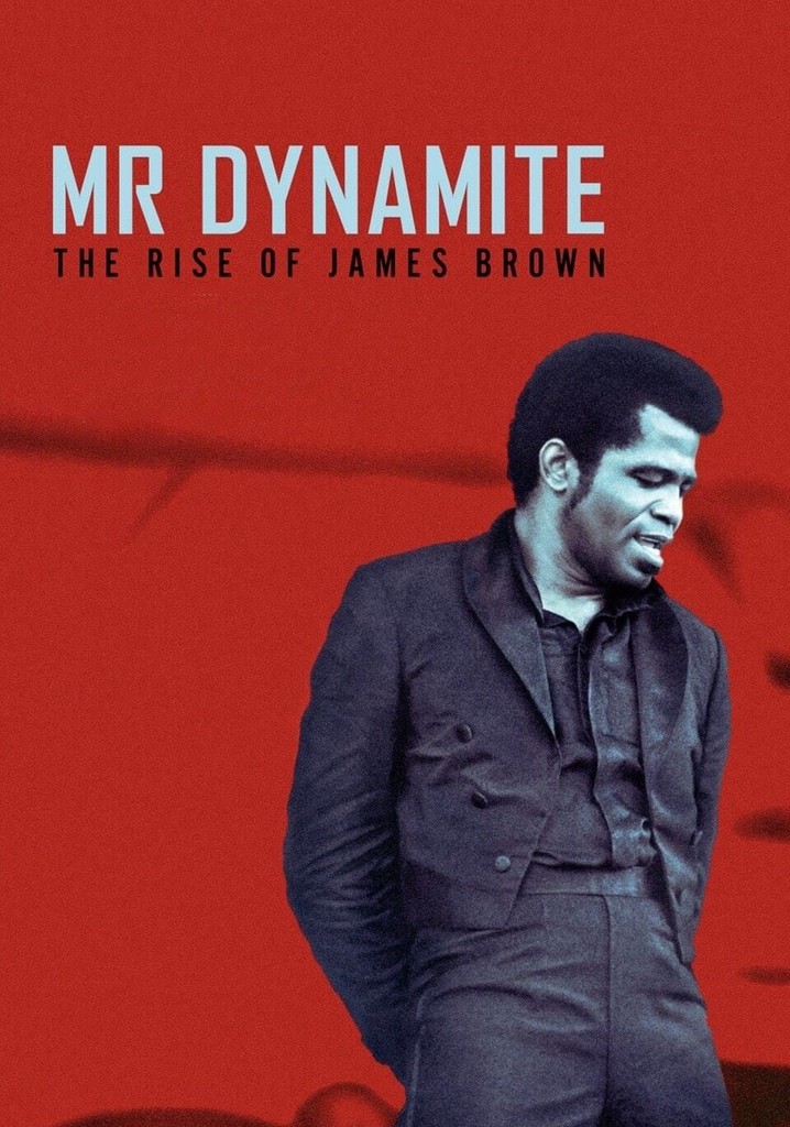 Mr. Dynamite - The Rise of James Brown poster
