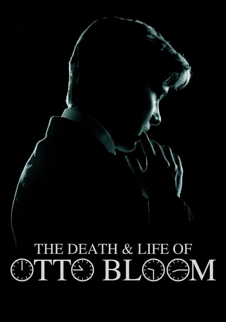The Death and Life of Otto Bloom poster
