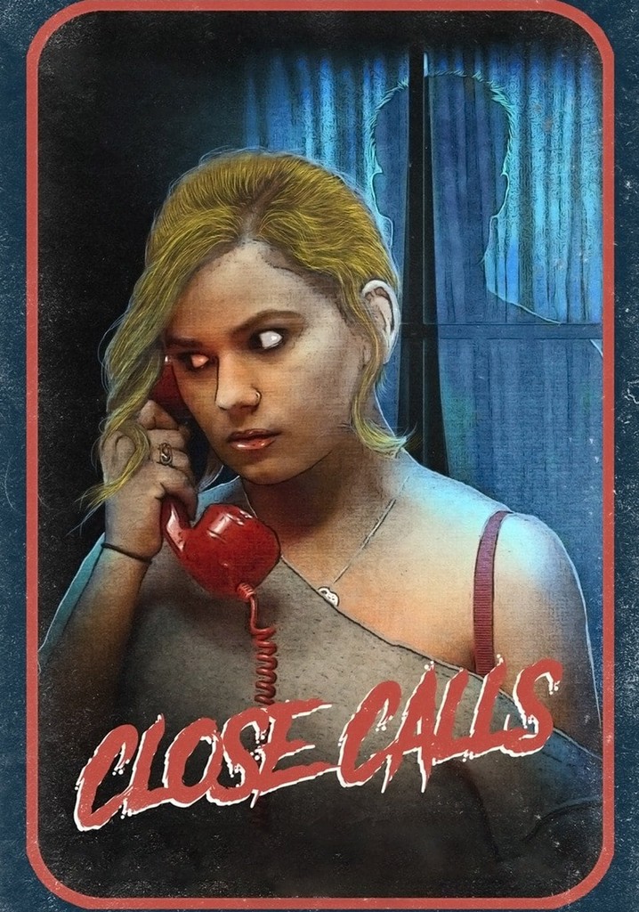 Close Calls poster