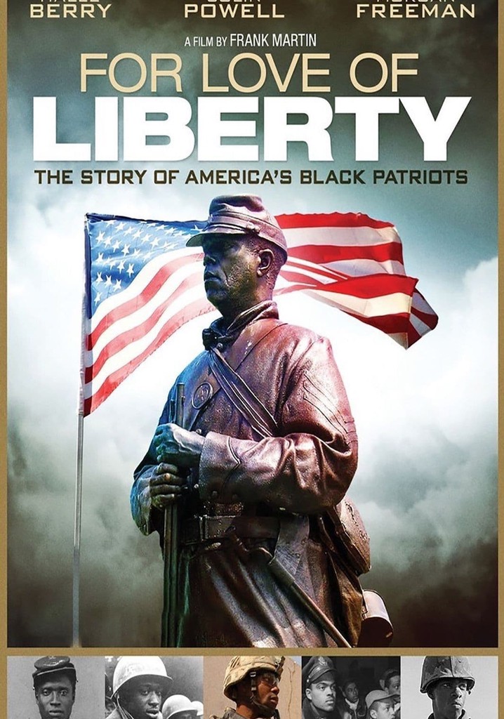 For Love of Liberty: The Story of America's Black Patriots poster