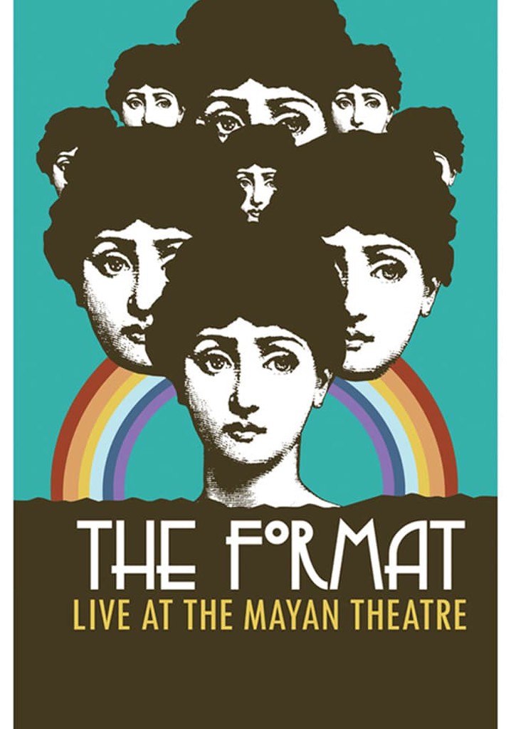The Format: Live at the Mayan Theatre poster