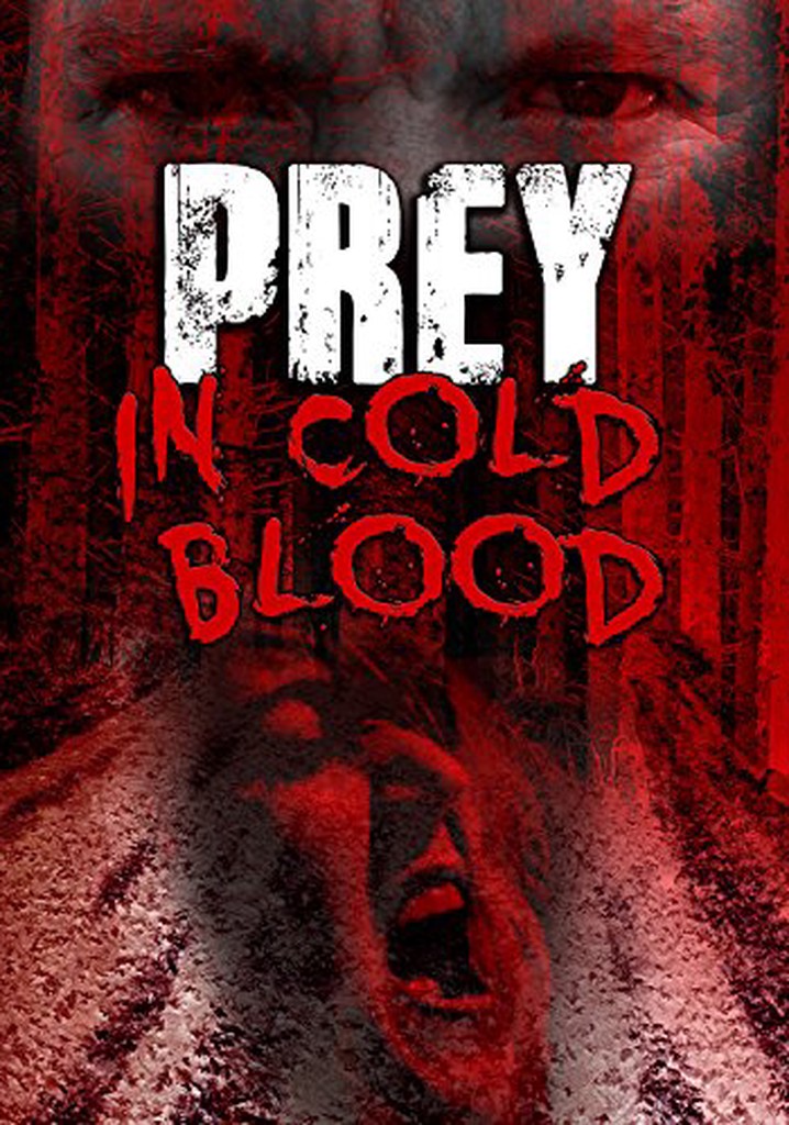 Prey, in Cold Blood poster