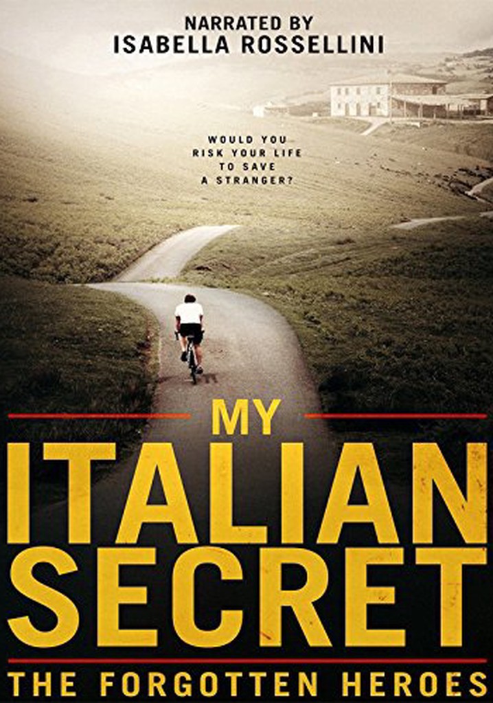 My Italian Secret: The Forgotten Heroes poster