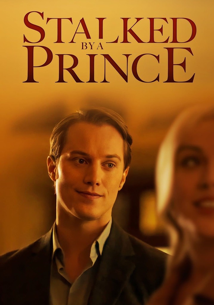 Stalked by a Prince poster