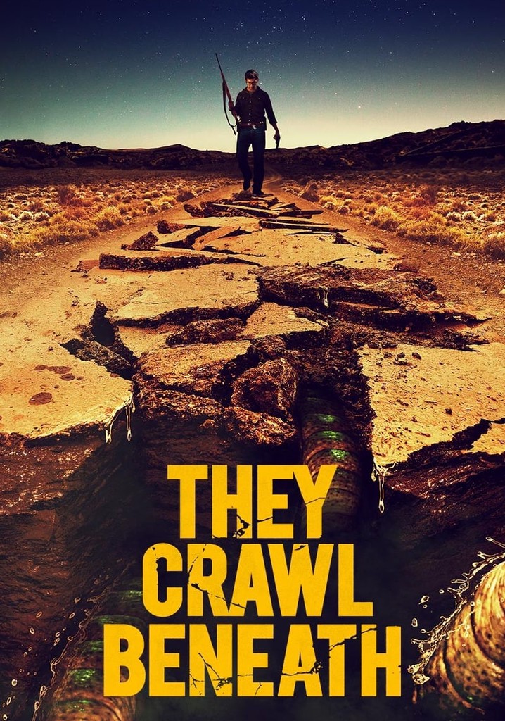 They Crawl Beneath poster