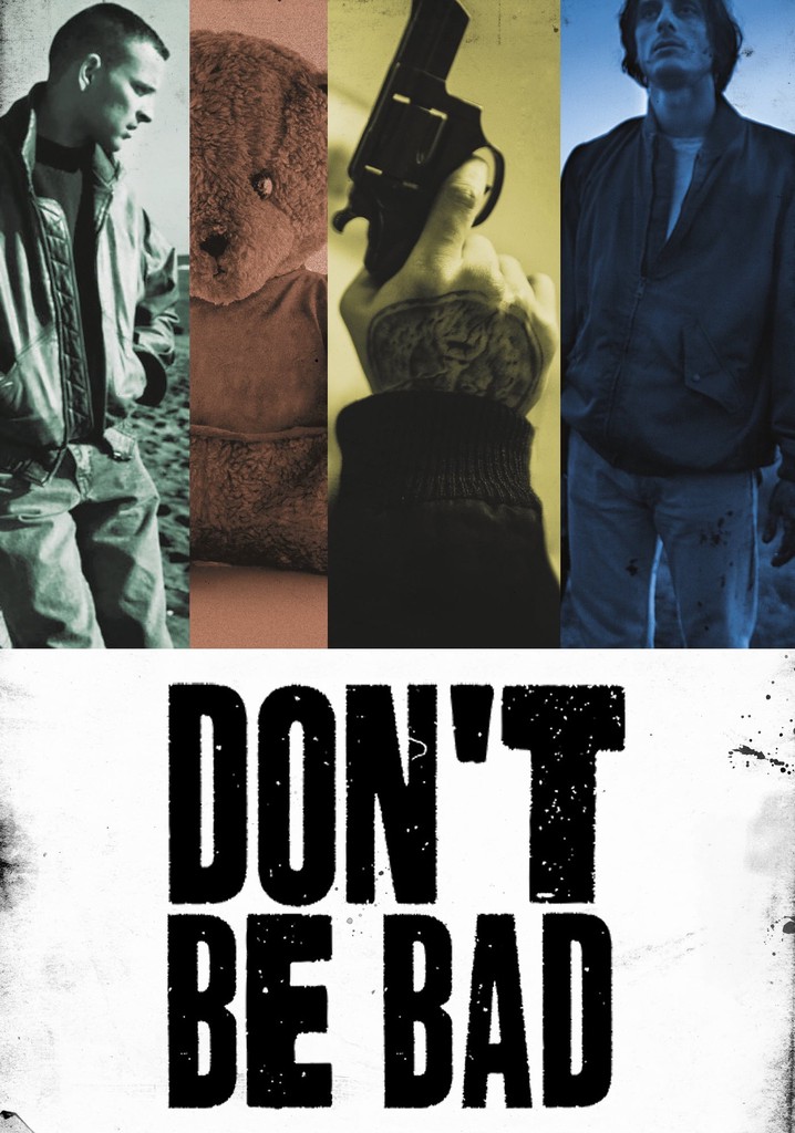 Don't Be Bad poster