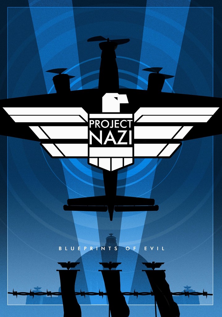 Project Nazi: The Blueprints of Evil poster