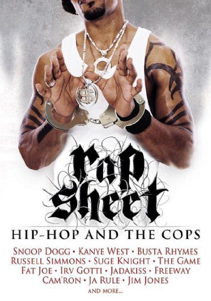 Rap Sheet: Hip-Hop and the Cops poster