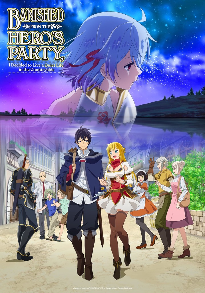 Banished From the Hero's Party, I Decided to Live a Quiet Life in the Countryside poster