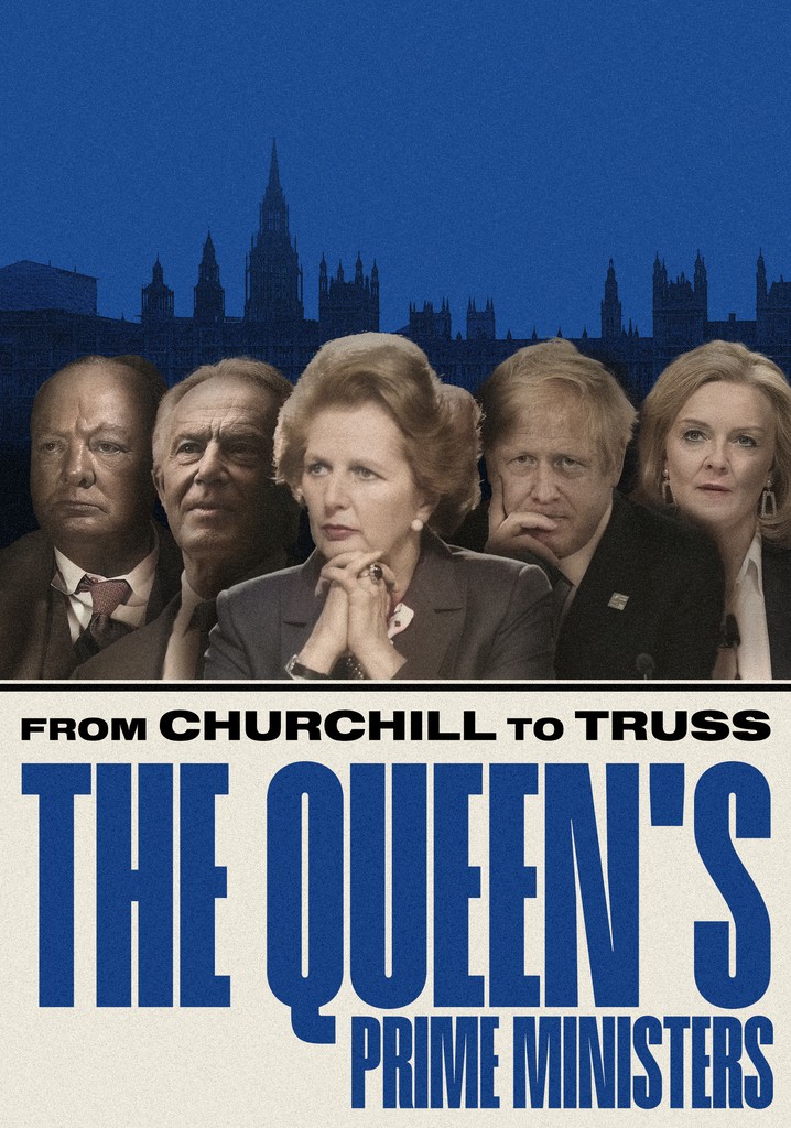 From Churchill to Truss: The Queen's Prime Ministers poster