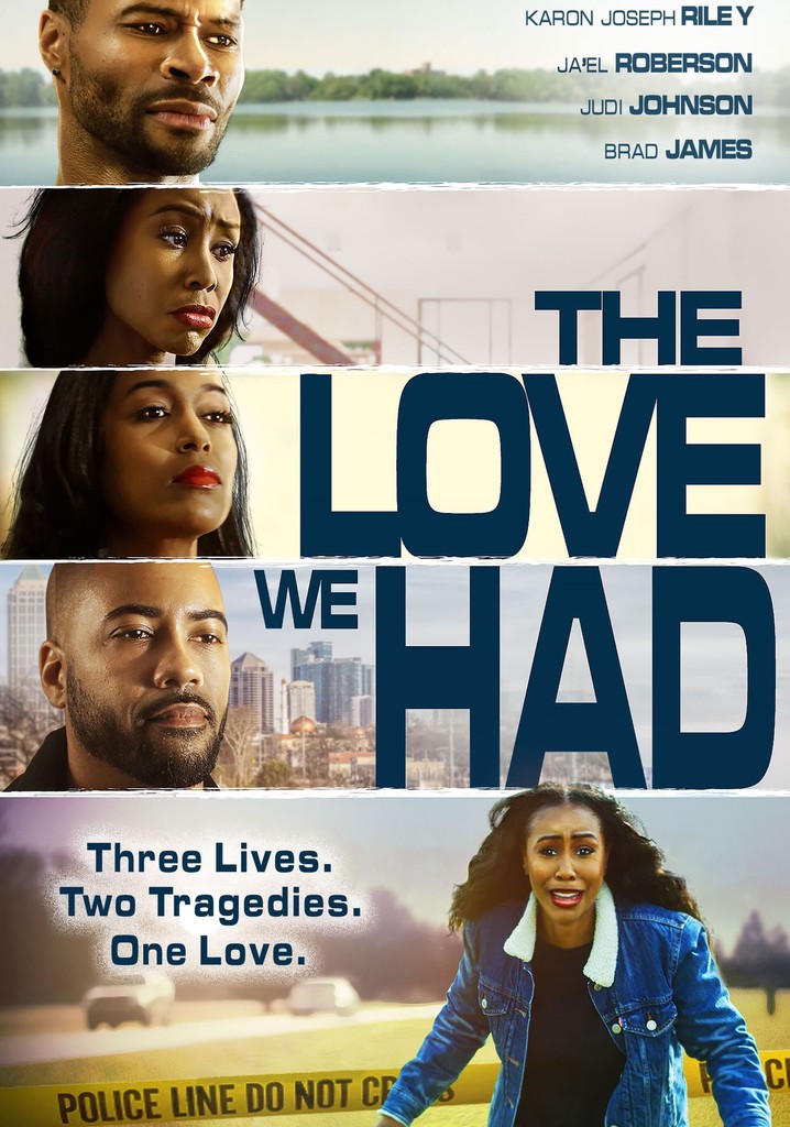 The Love We Had poster