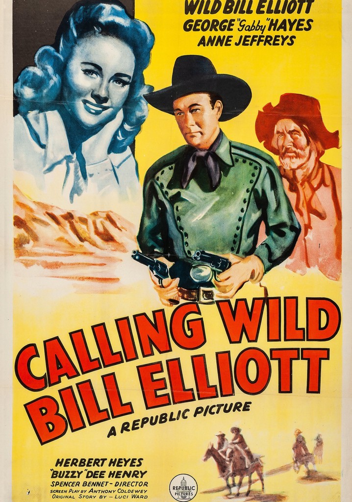 Calling Wild Bill Elliott poster