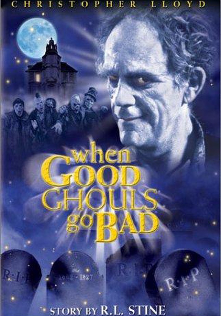 When Good Ghouls Go Bad poster