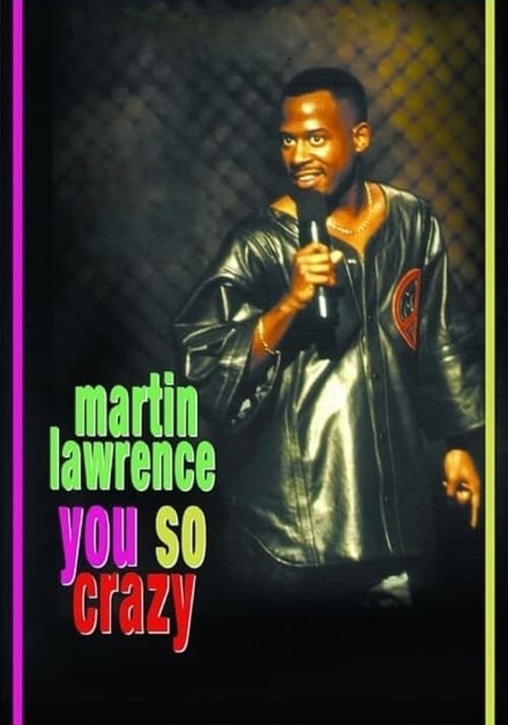Martin Lawrence: You So Crazy poster