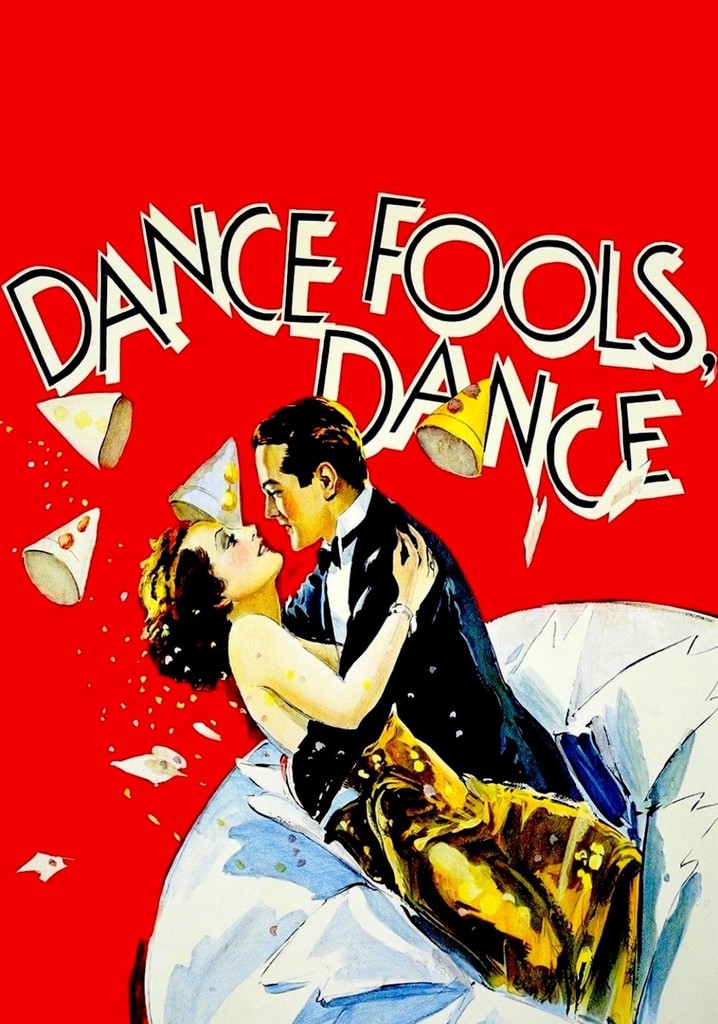 Dance, Fools, Dance poster