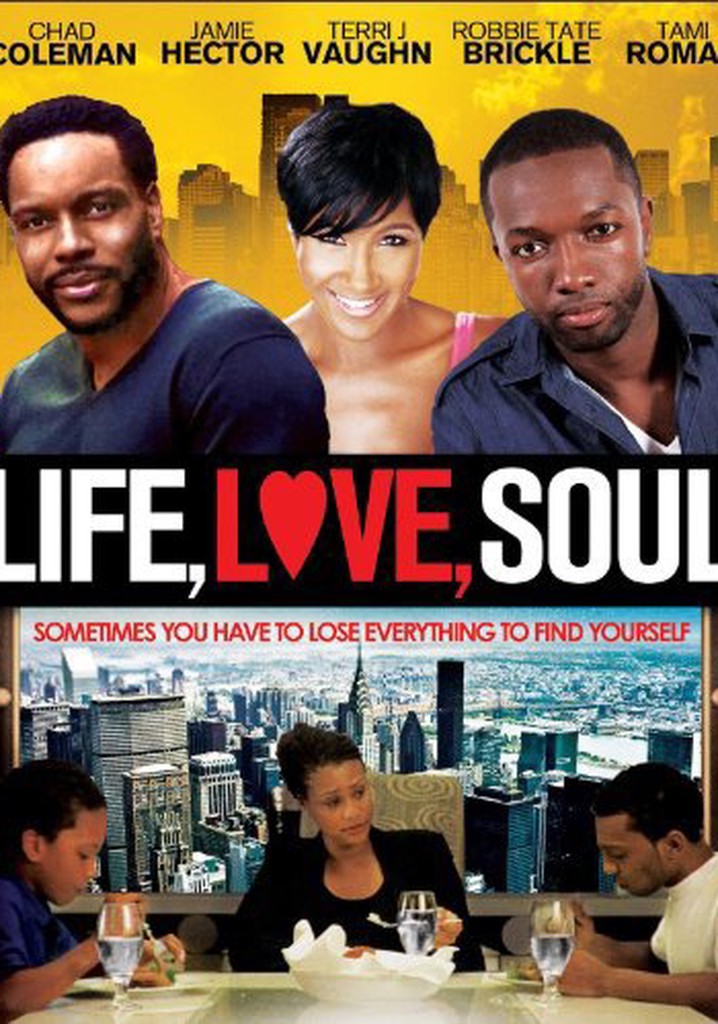 Life, Love, Soul poster