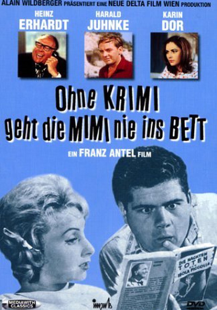 Ohne Krimi geht die Mimi nie ins Bett poster