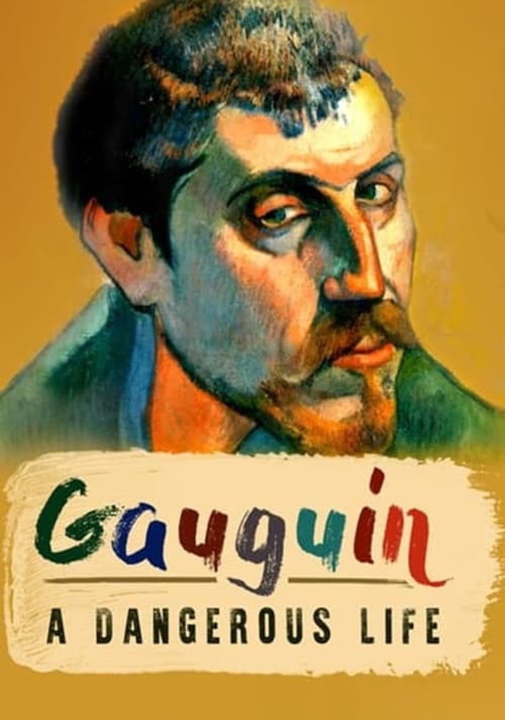Gauguin: A Dangerous Life poster
