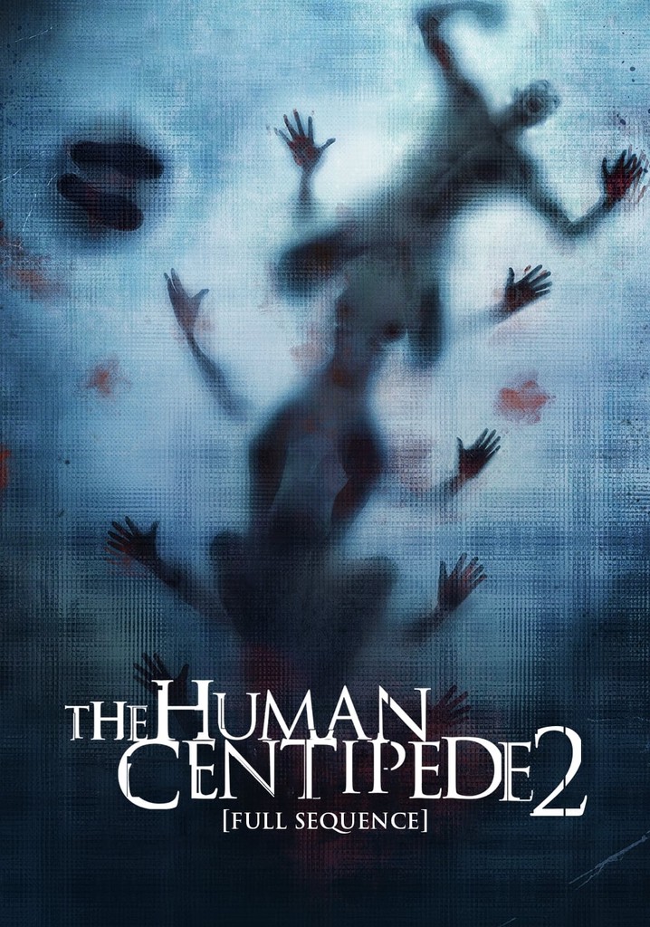 The Human Centipede 2 (Full Sequence) poster