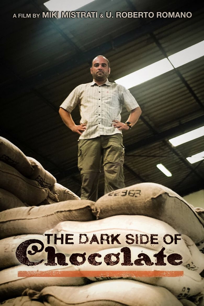 The Dark Side Of Chocolate poster