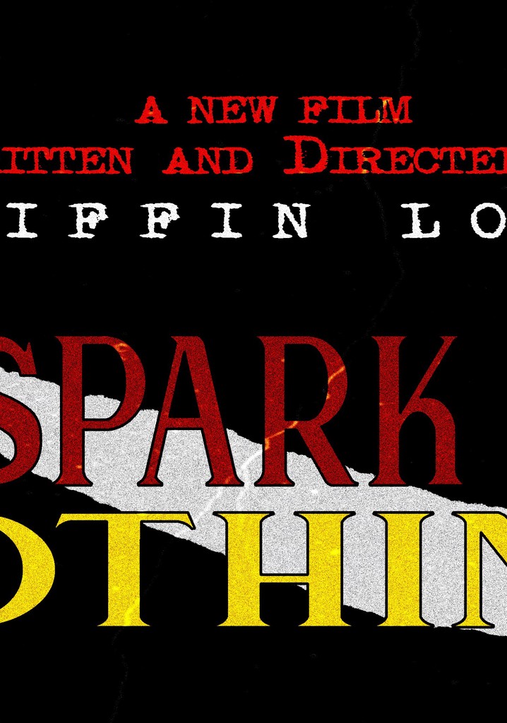 A Spark in Nothing poster