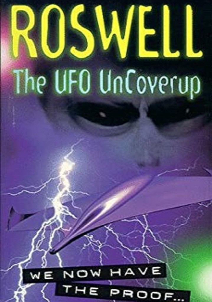 Roswell: The UFO Uncover-up poster