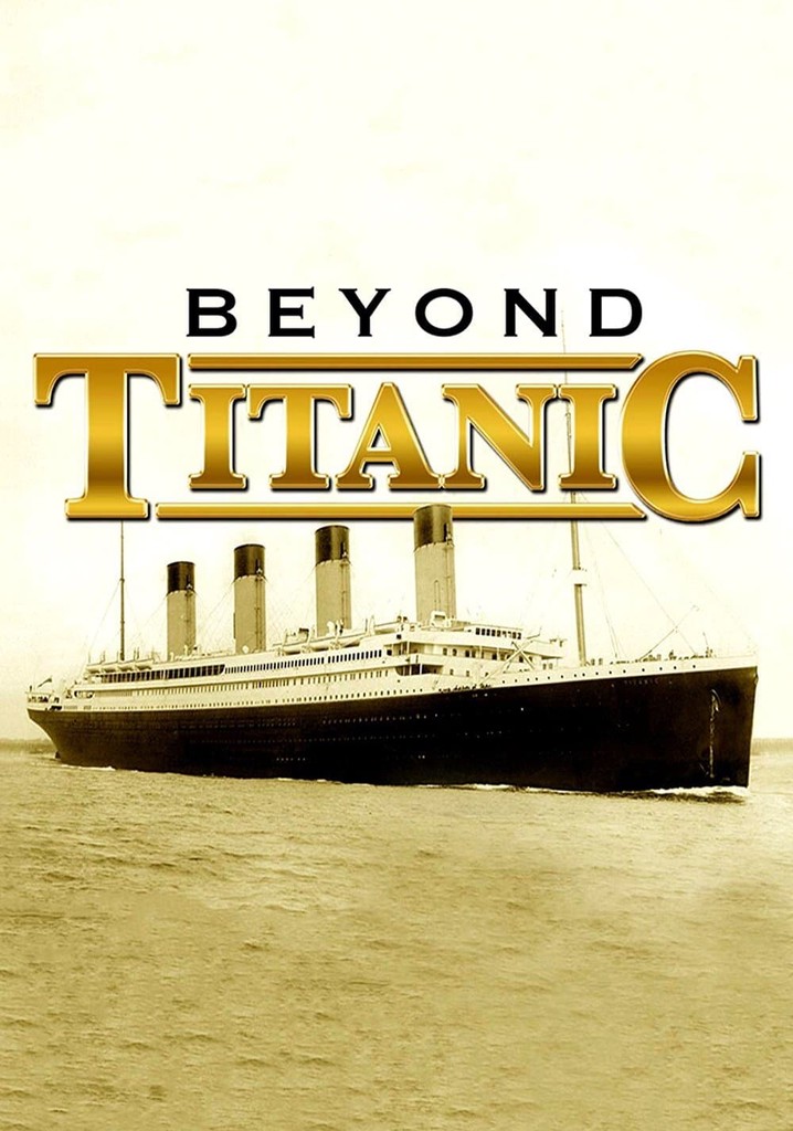 Beyond Titanic poster