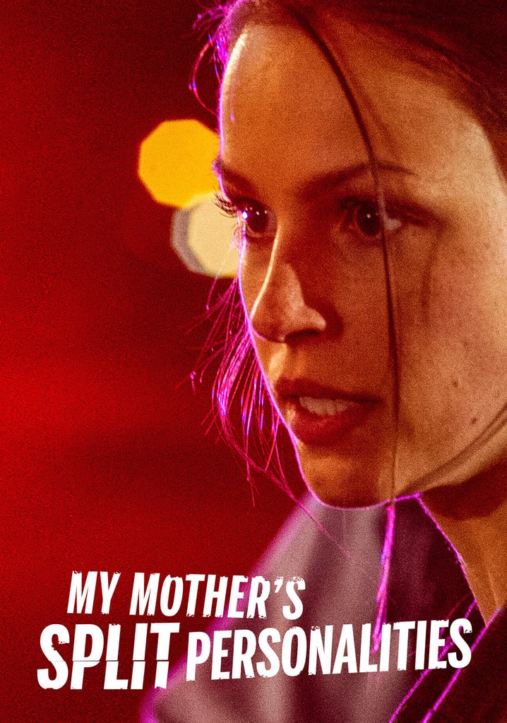My Mother's Split Personalities poster