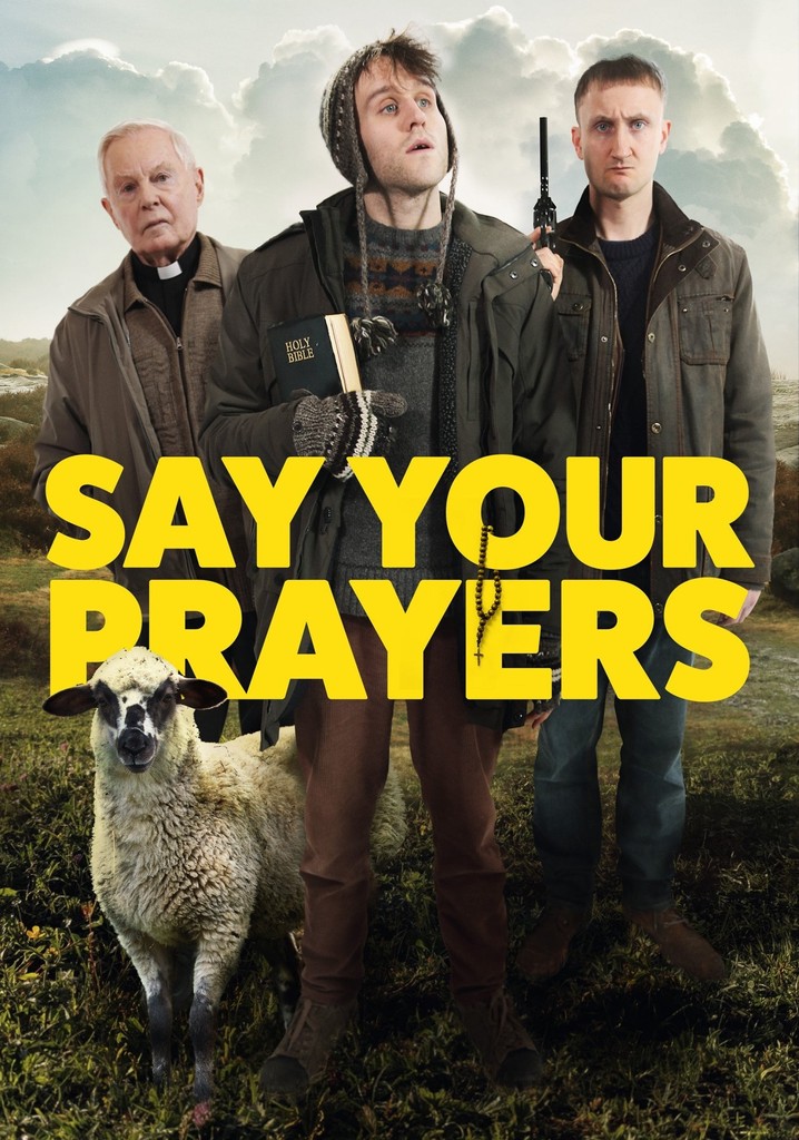 Say Your Prayers poster
