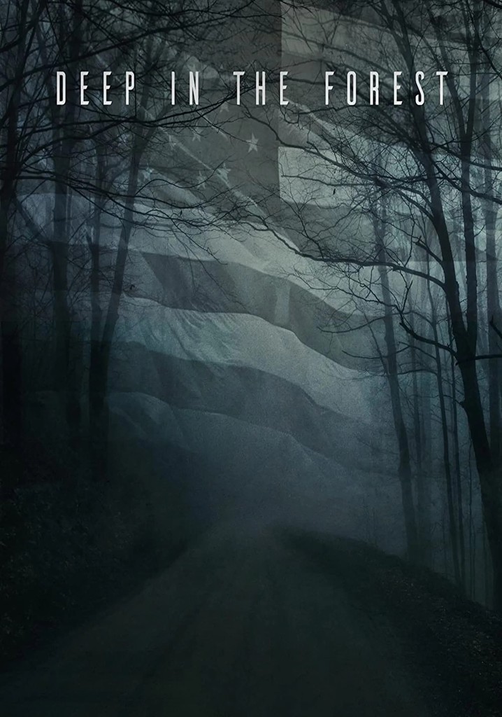 Deep in the Forest poster