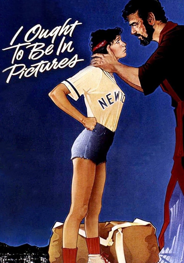I Ought to Be in Pictures poster