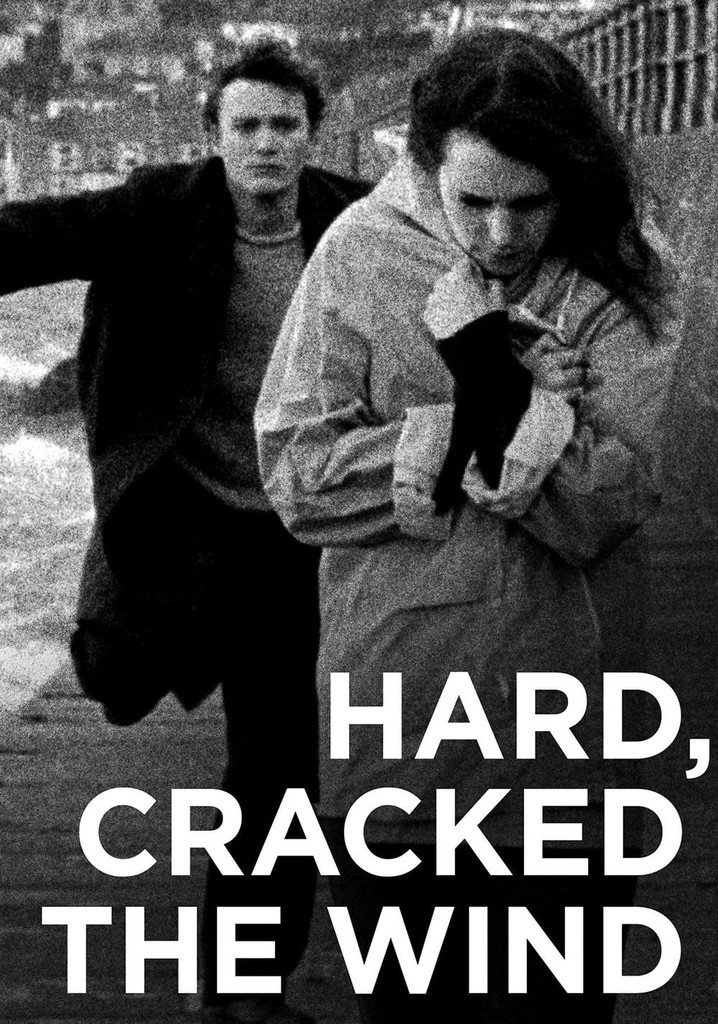 Hard, Cracked the Wind poster