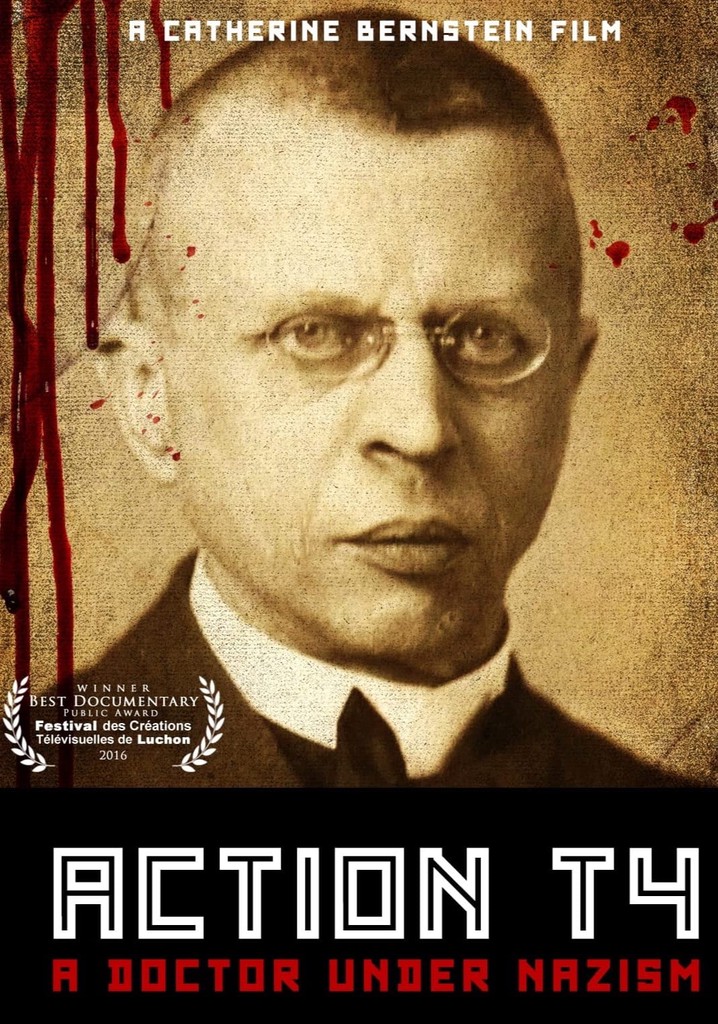 T4: A Doctor Under Nazism poster