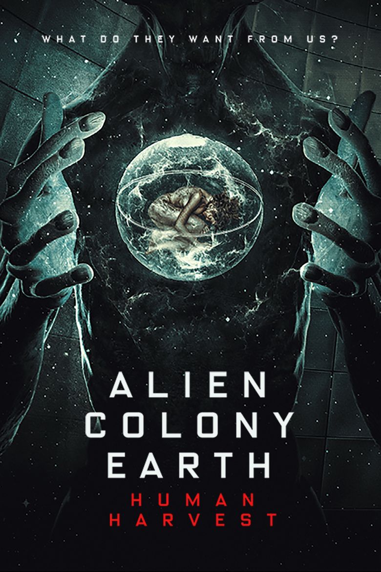 Alien Colony Earth: Human Harvest poster