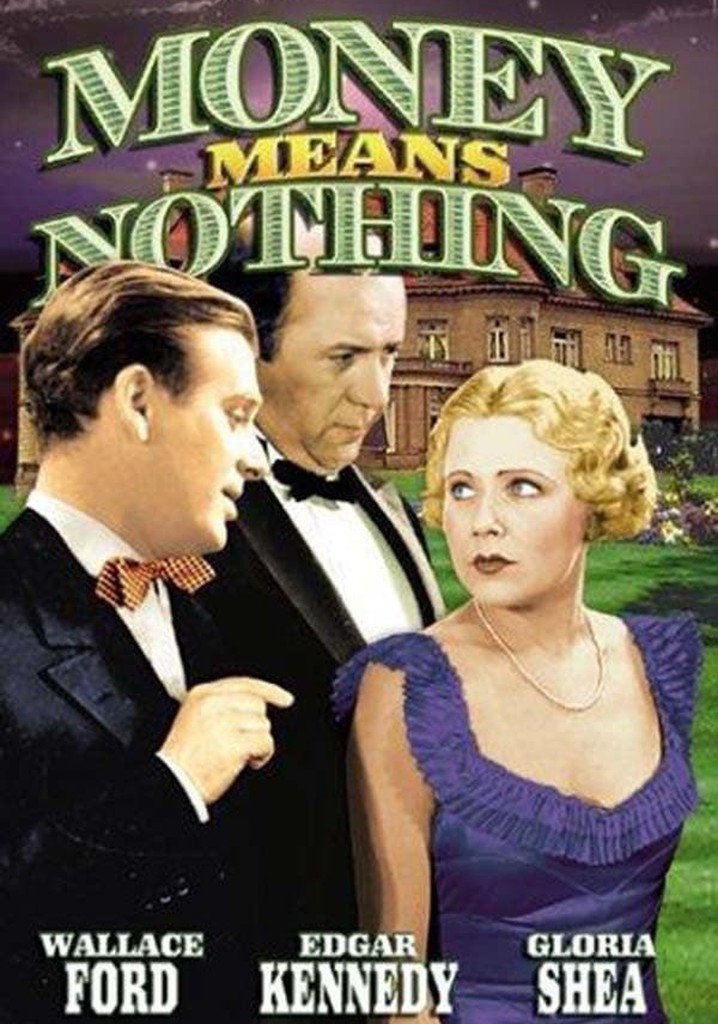 Money Means Nothing poster