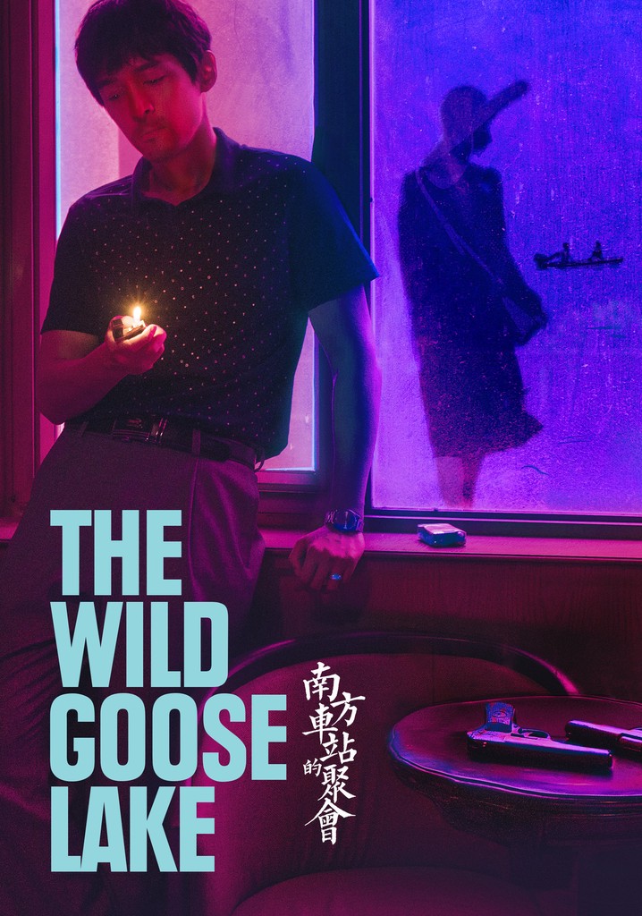 The Wild Goose Lake poster