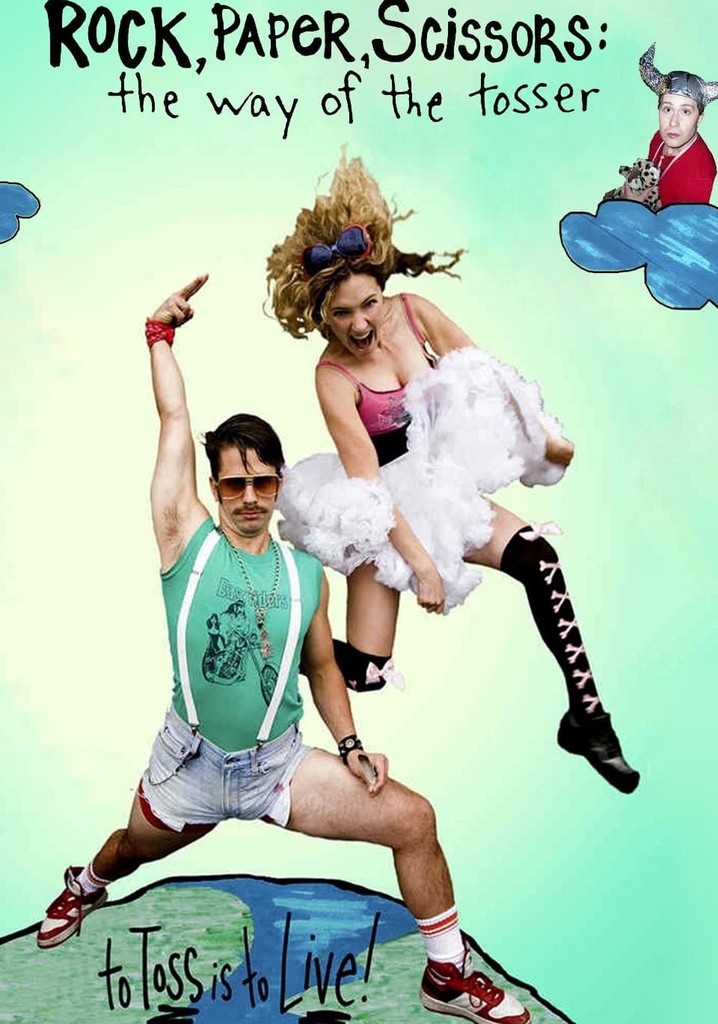 Rock, Paper, Scissors: The Way of the Tosser poster