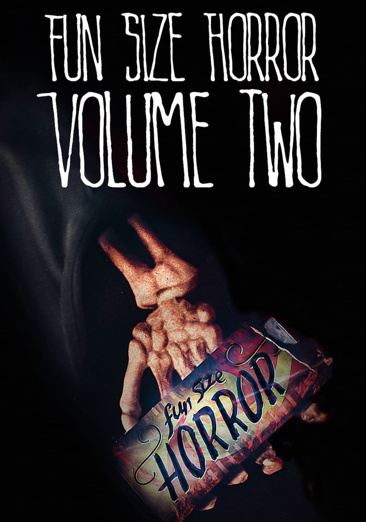 Fun Size Horror: Volume Two poster