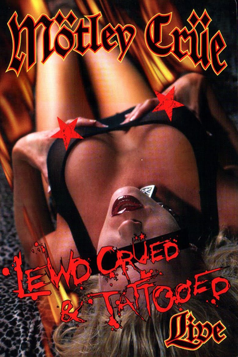 Mötley Crüe: Lewd, Crued & Tattooed poster