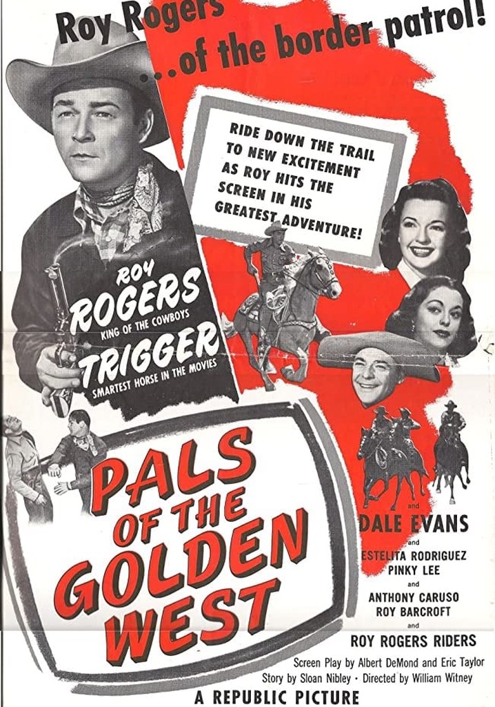 Pals of the Golden West poster