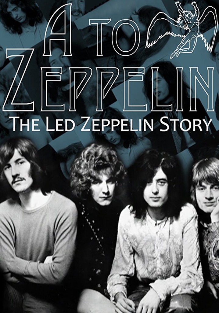 A To Zeppelin: The Story Of Led Zeppelin poster