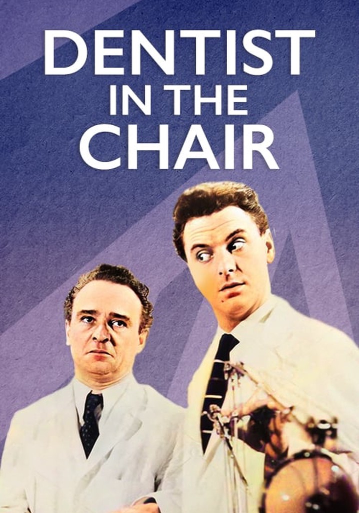 Dentist in the Chair poster