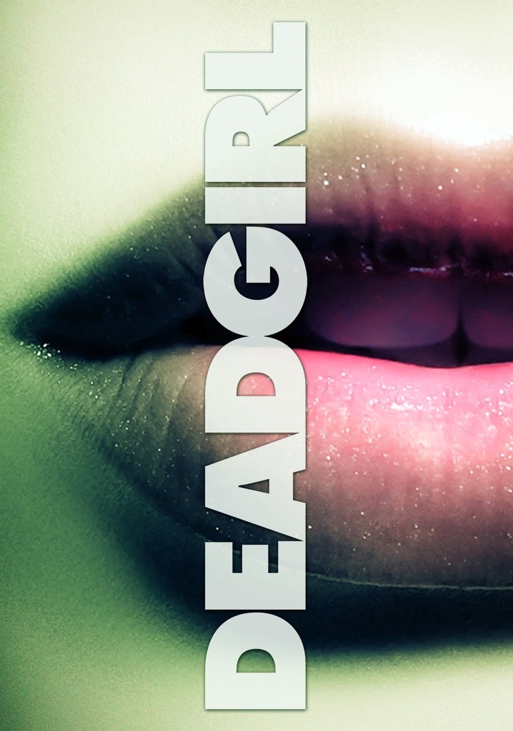 Deadgirl poster