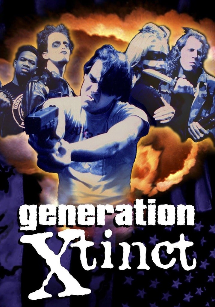 Generation X-tinct poster