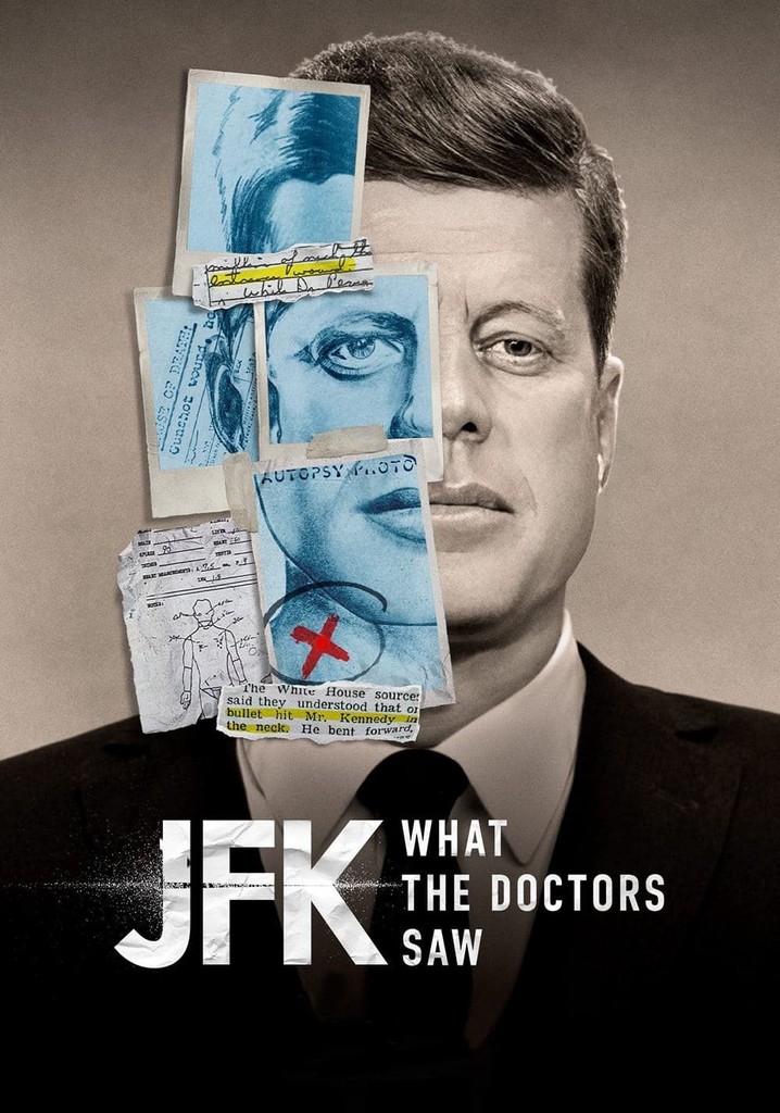 JFK: What The Doctors Saw poster