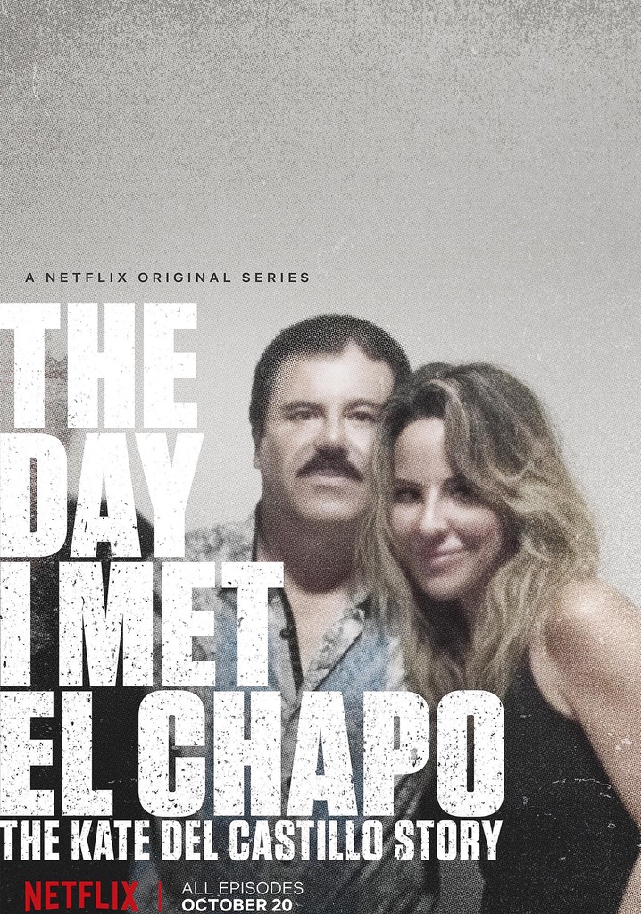 The Day I Met El Chapo: The Kate del Castillo Story poster