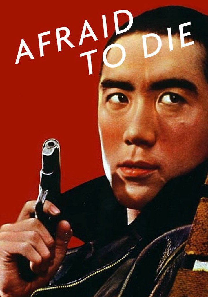 Afraid To Die poster