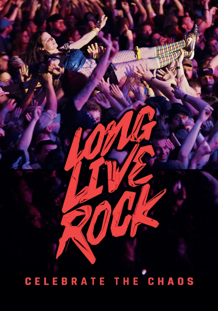 Long Live Rock... Celebrate the Chaos poster