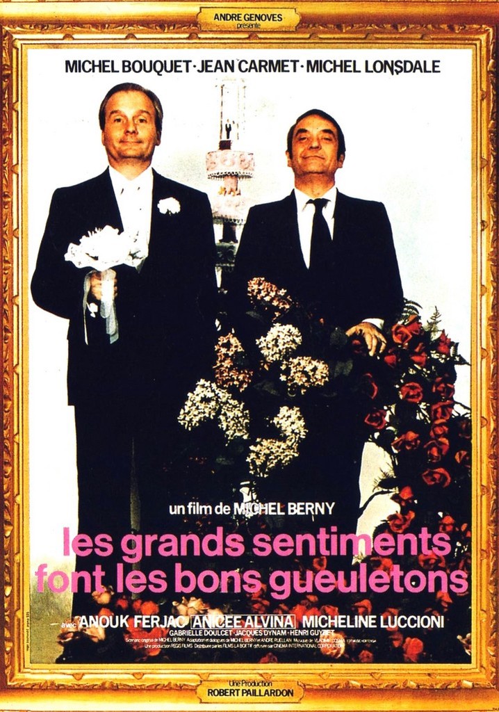 Les grands sentiments font les bons gueuletons poster