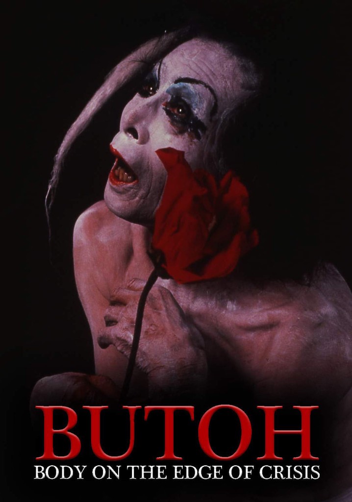 Butoh: Body on the Edge of Crisis poster